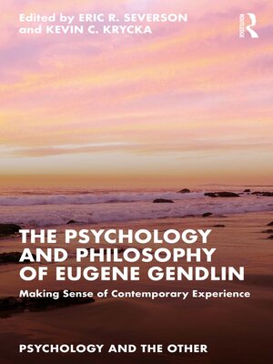 cover image of The Psychology and Philosophy of Eugene Gendlin